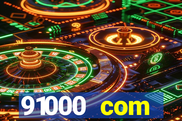 91000 com plataforma de jogos